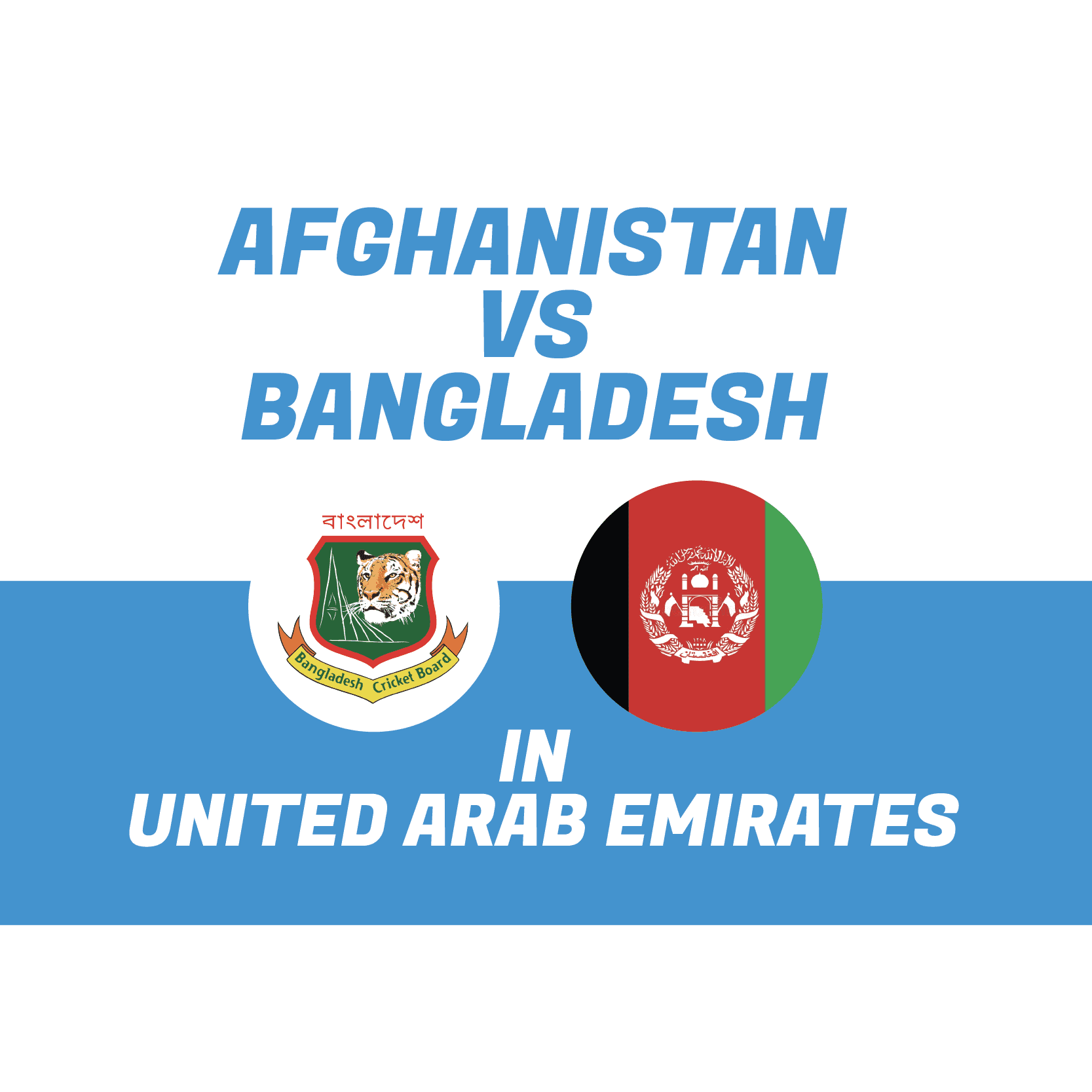 Afghanistan vs Bangladesh in UAE