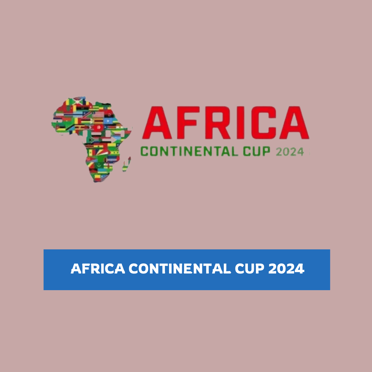 Africa Continental Cup 2024